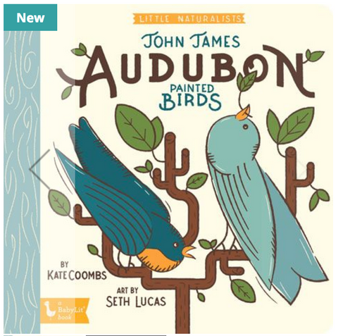 Little Naturalists: John James Audubon Painted Birds