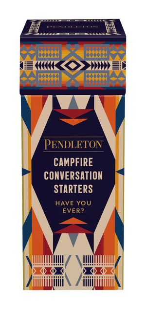 The Pendleton Campfire Conversation Starters